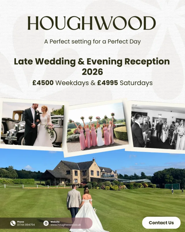 ✨Dreaming of a late wedding in 2026? ✨

Weekday packages are £4,500 and Saturdays are £4,995
including 40 day guests & 80 evening guests. 🥂

Call us or visit our website for all the details. 🤍

Website: www.houghwood.co.uk
Email: office@houghwood.co.uk
Telephone: 01744 894754 (option 1)